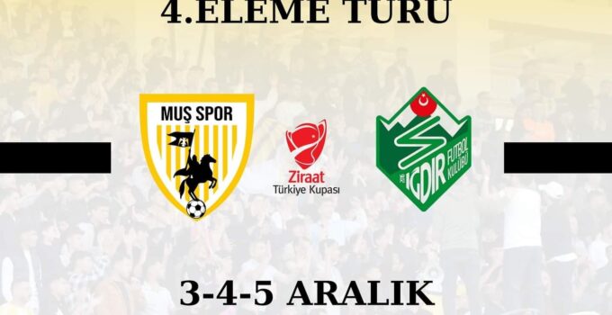 Muş Spor’un 4. Eleme Turu Rakibi Belli Oldu.